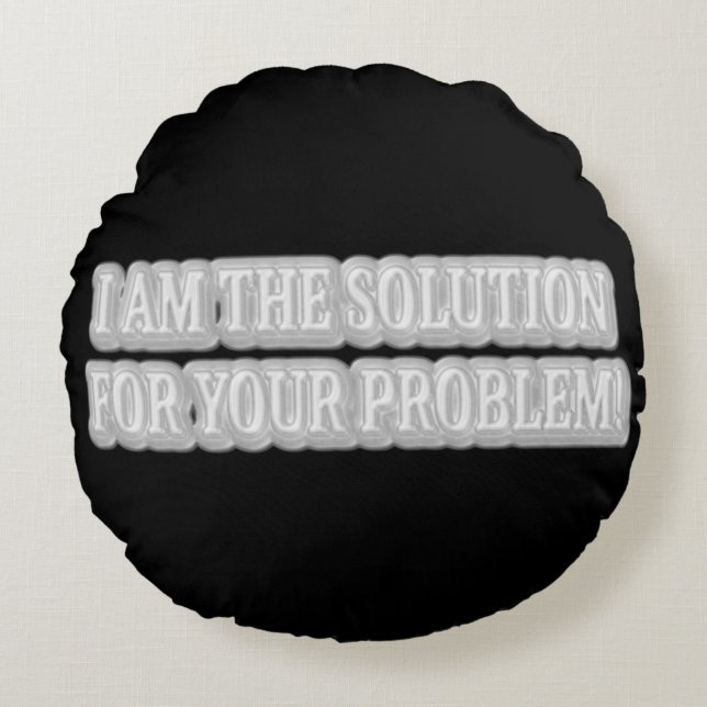 Ontwerp van Cute Artwork Over "I AM THE SOLUTION"  Rond Kussen (Voorkant)