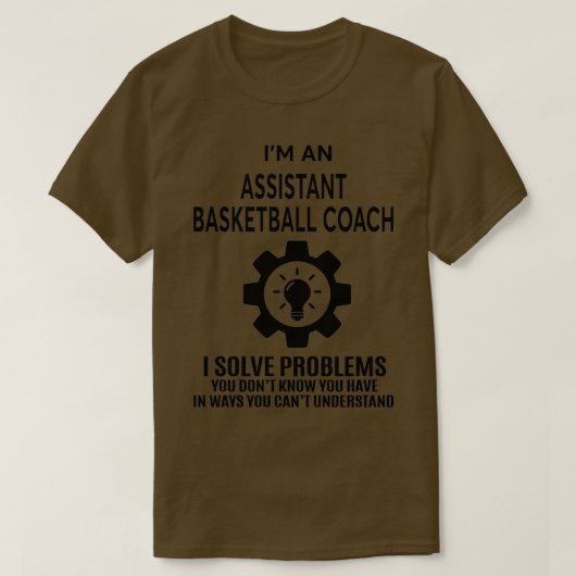 ONTWERP VAN DE BASKETBALCOACH VAN DE ASSISTANT 201 T-SHIRT (Design voorkant)