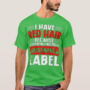 Ontwerp van het waarschuwingslabel voor rode haarh t-shirt