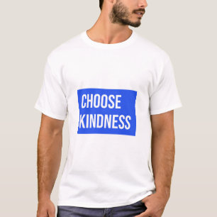 Ontwerp van positieve boodschap kies vriendelijkhe t-shirt