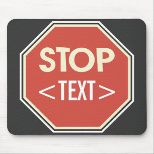 Ontwerp van STOP-teken aanpassen,<TEXT> Muismat