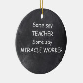 Ontwerpcadeauidee voor docenten Mirakel Worker Cha Keramisch Ornament (Rechts)