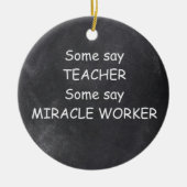Ontwerpcadeauidee voor docenten Mirakel Worker Cha Keramisch Ornament (Voorkant)