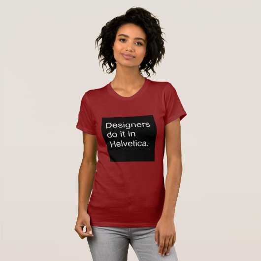 Ontwerpers doen het in Helvetica T-shirt (Voorkant volledig)