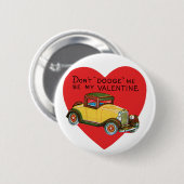 Ontwijk me niet, wees mijn Valentijn! Retro Valent Ronde Button 5,7 Cm (Voorkant /achterkant)