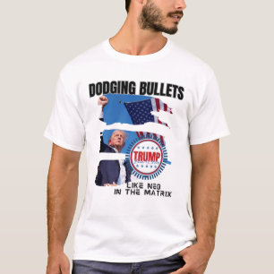 Ontwijken van kogels Trump T-shirt