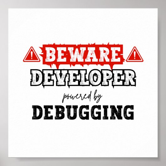 Ontwikkelaar Powered by Debugging | programmering Poster (Voorkant)