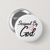 "Ontworpen door God" 2 1/4 "Ronde Ronde Button 5,7 Cm (Voorkant /achterkant)