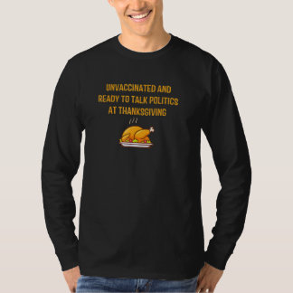 Ontworpen en klaar om te praten-politiek op Dankze T-shirt