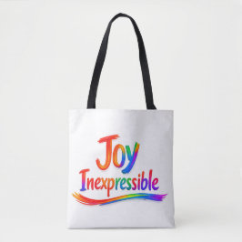 ONUITSPREKELIJKE BLIJDschap - 1 Petrus 1:8 Tote Bag