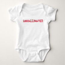 "ONVACCINATED" baby