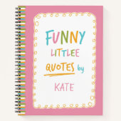 Onvergetelijke en grappige kleine citaten notitieboek (Voorkant)