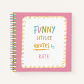 Onvergetelijke en grappige kleine citaten notitieboek (Voorkant)