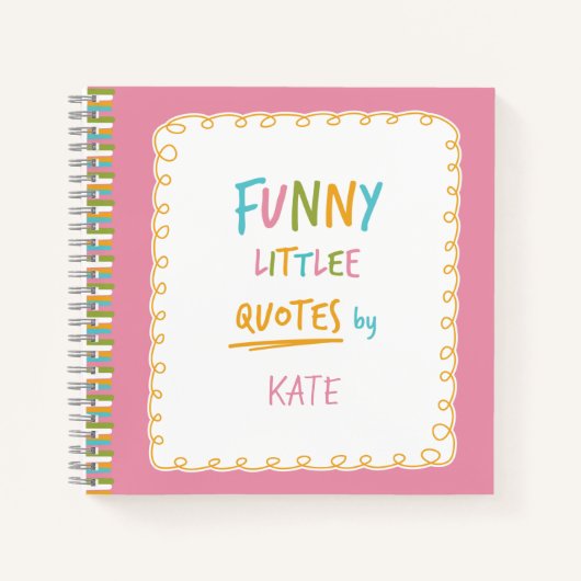 Onvergetelijke en grappige kleine citaten notitieboek (Voorkant)