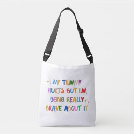 Onverschrokken draagtas: Mijn buik doet pijn Crossbody Tas
