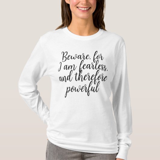 Onverschrokken krachtige motivatie vrouwen Quote-3 T-shirt (Voorkant)