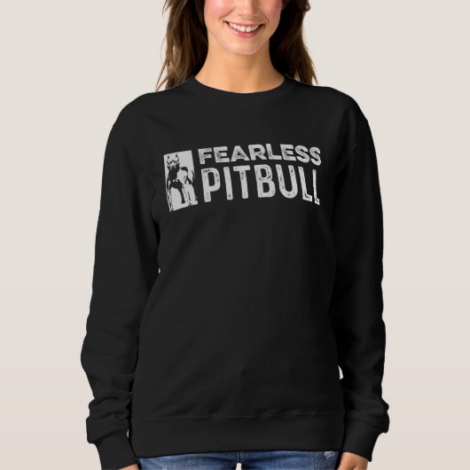 Onverschrokken Pitbull Onbevreesd Of Moedig Trui (Voorkant)