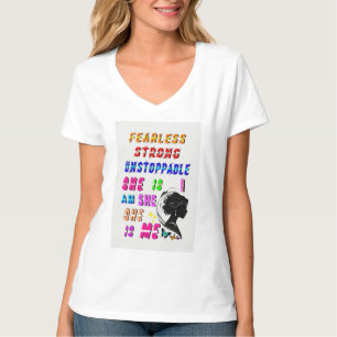 Onverschrokken sterk, onstuitbaar is ze t-shirt