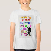 Onverschrokken sterk, onstuitbaar is ze Tri-Blend shirt (Voorkant)