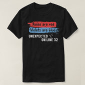Onverwachte on line 32 Engineer Coder Software Dev T-shirt (Design voorkant)