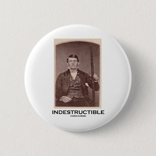 Onverwoestbaar (Phineas Gage) Ronde Button 5,7 Cm (Voorkant)