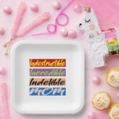 Onverwoestbare, Ongelooflijke, Onuitwisbare Moeder Papieren Bordje (Feest)
