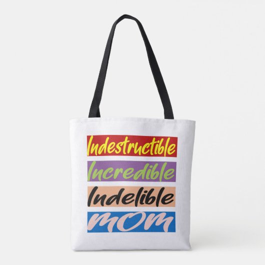 Onverwoestbare, Ongelooflijke, Onuitwisbare Moeder Tote Bag (Achterkant)