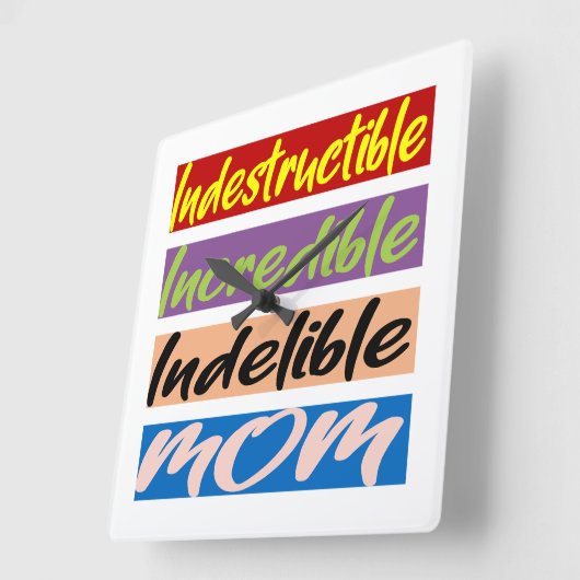 Onverwoestbare, Ongelooflijke, Onuitwisbare Moeder Vierkante Klok (Hoek)