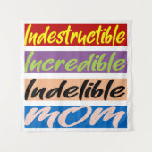 Onverwoestbare, Ongelooflijke, Onuitwisbare Moeder Wandkleed (Voorkant)
