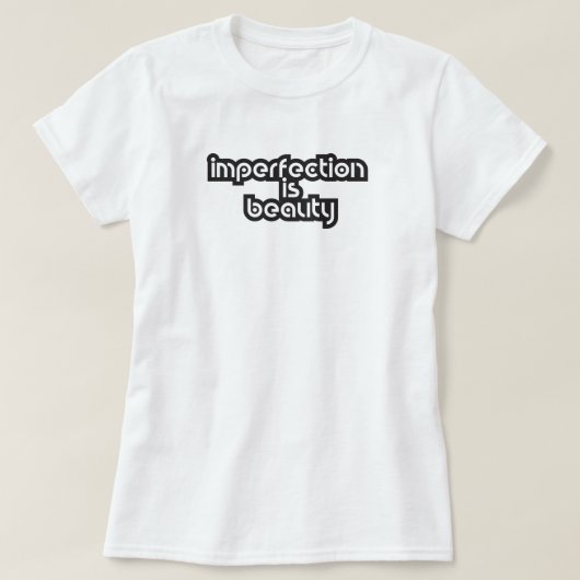 onvolkomenheid is schoonheid inspirerend citaat t-shirt (Design voorkant)
