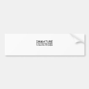onvolwassen bumpersticker