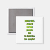 Onvolwassen grappige tekst magneet (Voorkant / Achterkant)