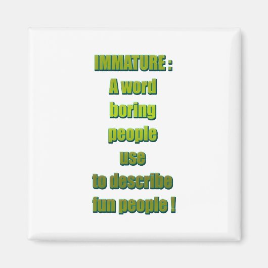 Onvolwassen grappige tekst magneet (Voorkant)