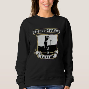 Onvoorbakbaar elke mei golf golfer grappig geschen trui