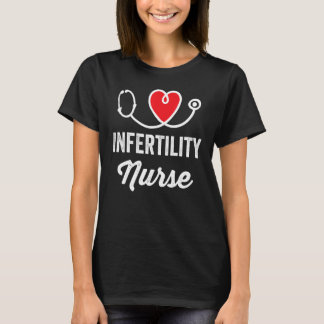 Onvruchtbaarheid Verpleegkundige Medische Verpleeg T-shirt