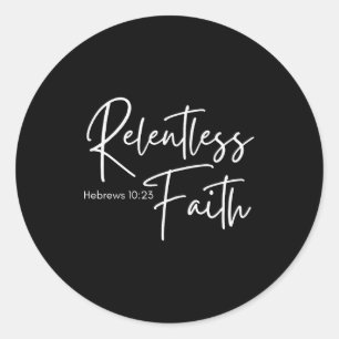 Onwankelbaar Geloof Hebreeën 10-23 Vrouwen Bijbel Ronde Sticker