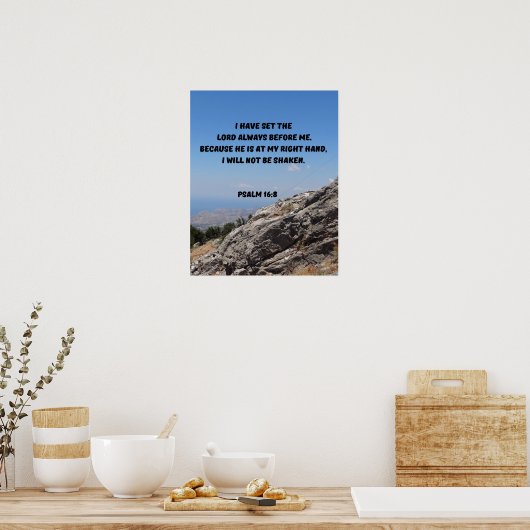 Onwankelbaar geloof in God Psalm 16:8 Bijbelvers Poster (Keuken)