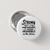 Onwankelbaar in de Storm  Ronde Button 3,2 Cm (Voorkant /achterkant)