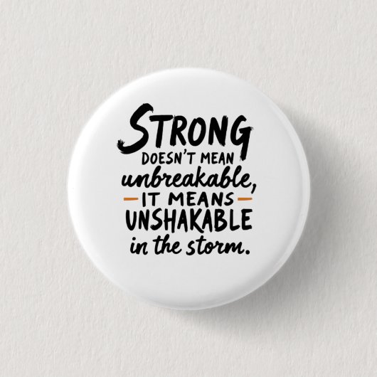 Onwankelbaar in de Storm  Ronde Button 3,2 Cm (Voorkant)