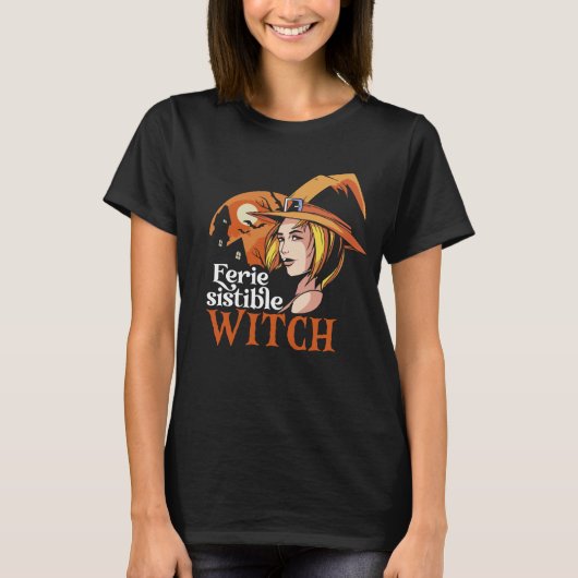 Onweerstaanbare heks Women Funny Halloween Puns T-shirt (Voorkant)