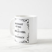 Onwetend stemmen is de achilleshiel van de democra koffiemok (Voorkant links)