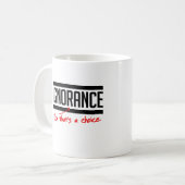 Onwetendheid is een keuze koffiemok (Voorkant links)