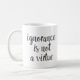 Onwetendheid is geen deugd koffiemok