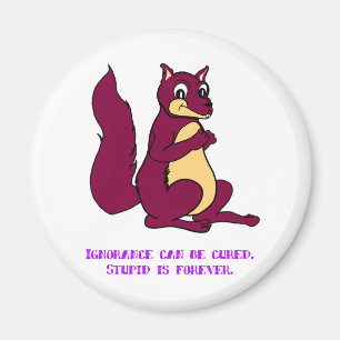 Onwetendheid kan genezen worden. Stomme is voor al Magneet