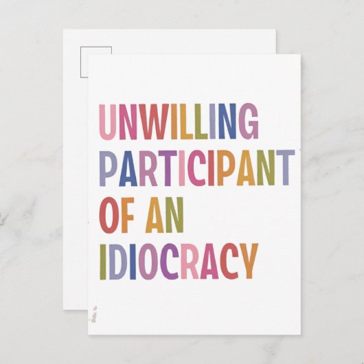 Onwillige deelnemer van een idiocratie tegen Trump Uitnodiging Briefkaart (Voorkant / Achterkant)