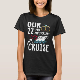 Onze 22e Jubileum Cruise 22 jaar huwelijk T-shirt