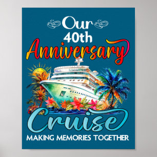 Onze 40e verjaardag cruise echtgenoot echtgenote k poster
