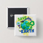 Onze aarde redden vierkante button 5,1 cm (Voorkant /achterkant)