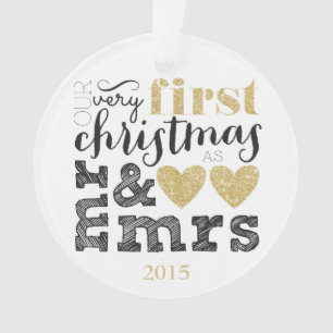 Onze allereerste kerst als Mr & Mrs Gold Ornament