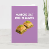 Onze band is zo zoet als Baklava Cute trouwdag Kaart (Voorkant)